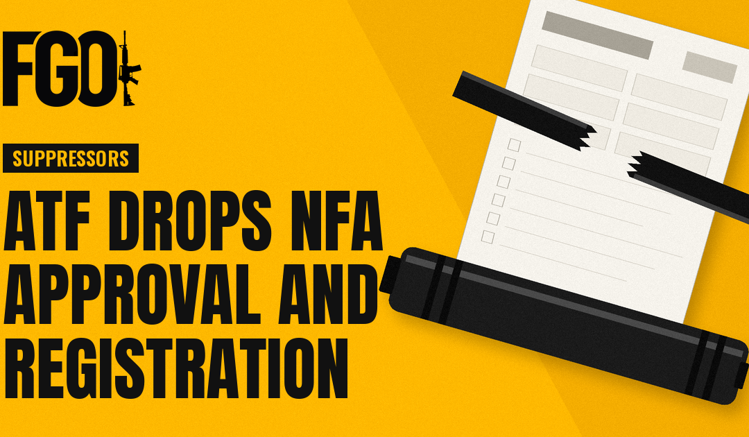 Week Ending Oct. 10: ATF Drops NFA Approval and Registration for Suppressors